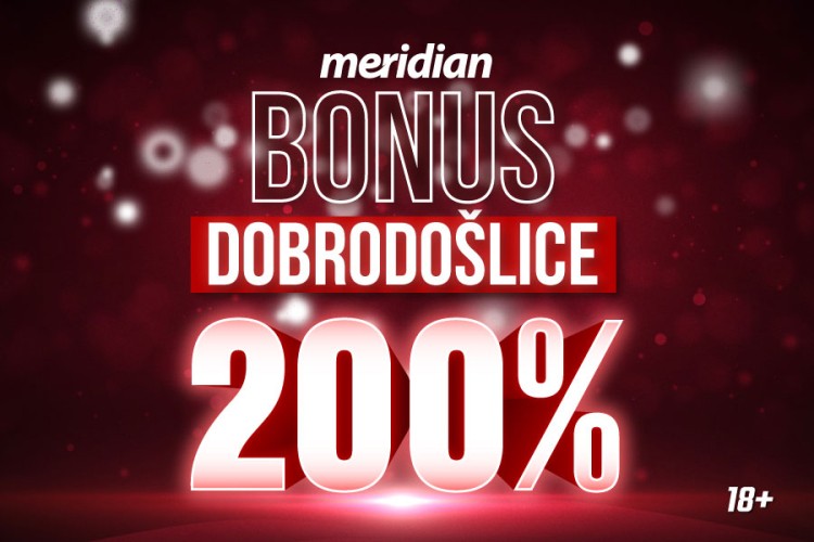 Meridian: Šansa je tu! Prilika za 200% bonusa koja se ne propušta!