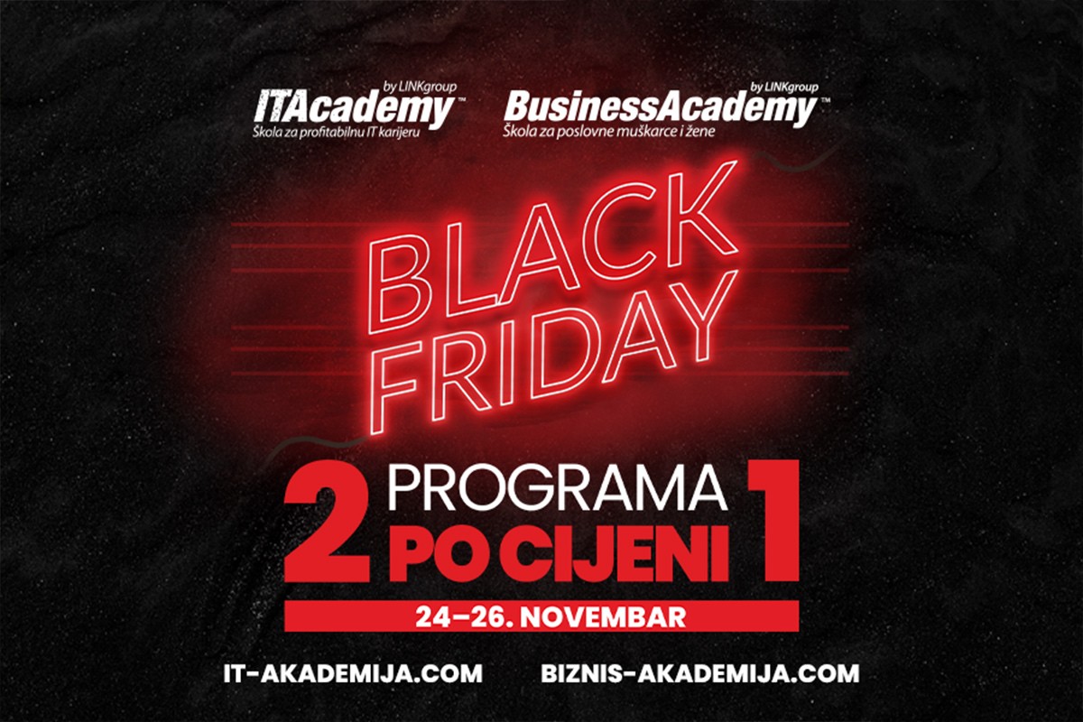 2 PROGRAMA PO CIJENI 1: Velika Black Friday akcija na ITAcademy i BusinessAcademy