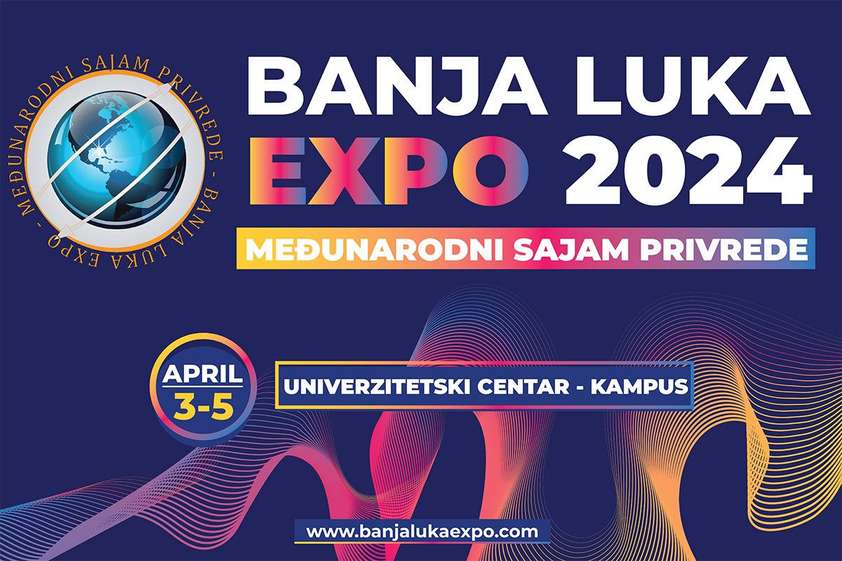 Međunarodni sajam privrede "Banja Luka EXPO 2024" od 3. do 5. aprila