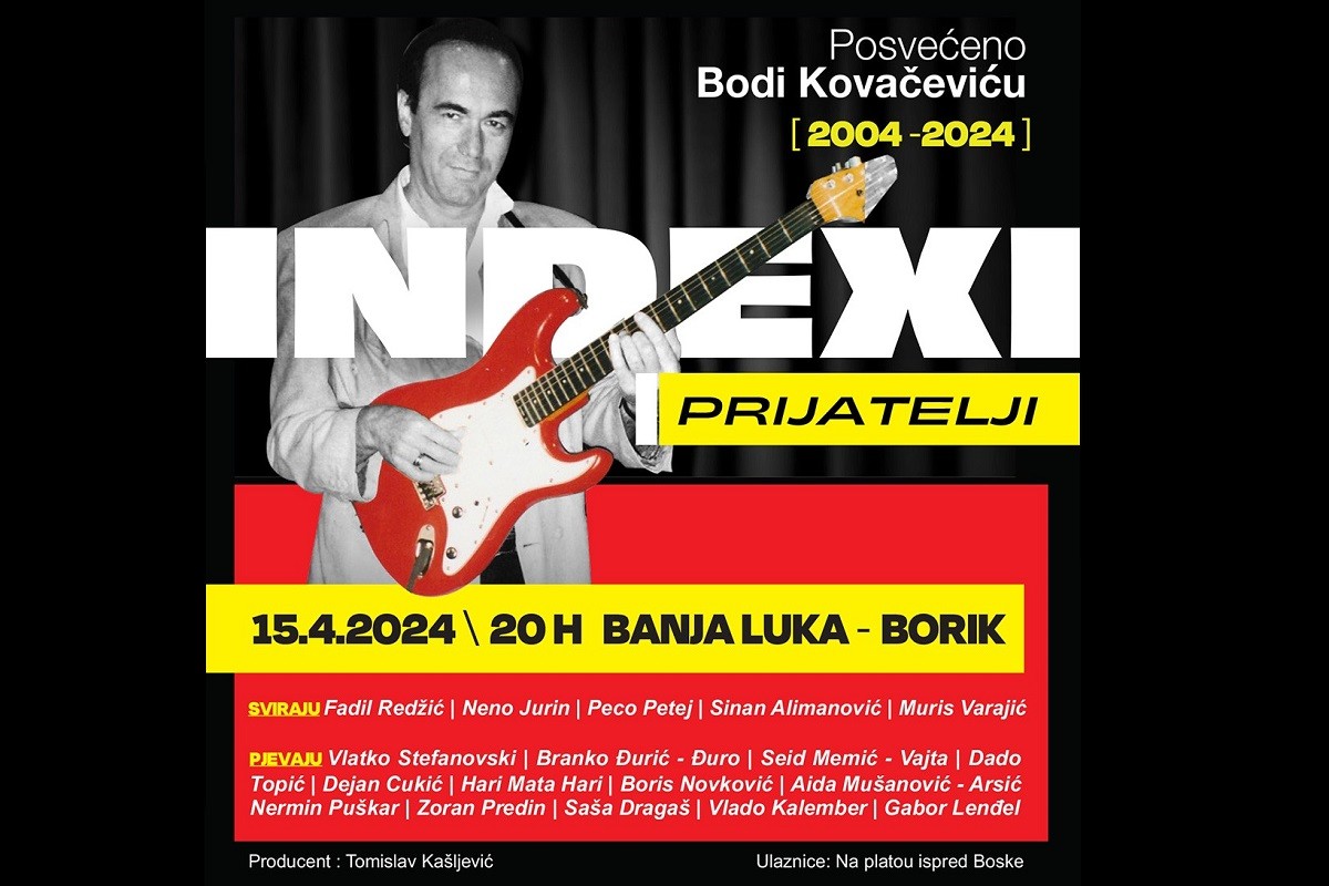 Indexi i prijatelji: Koncertni spektakl u čast Bodi Kovačeviću