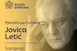 Sarajevo dočekuje "Slovo Gorčina" uz poetski performans Jovice Letića