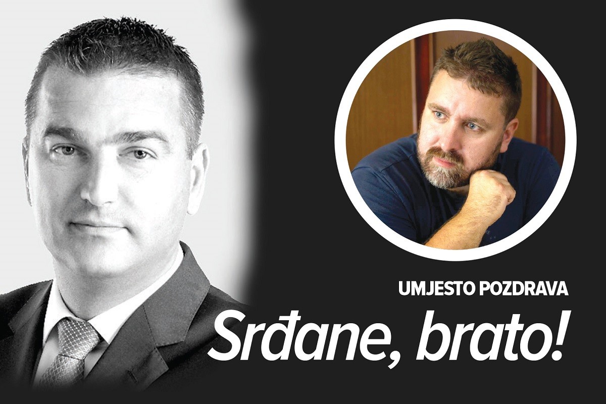 Umjesto pozdrava: Srđane, brato!